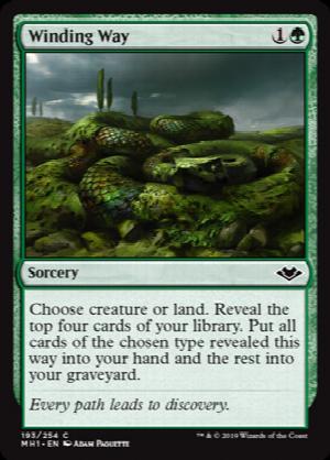 Winding Way
 Choose creature or land. Reveal the top four cards of your library. Put all cards of the chosen type revealed this way into your hand and the rest into your graveyard.